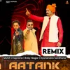 About Aatank (Remix) Song